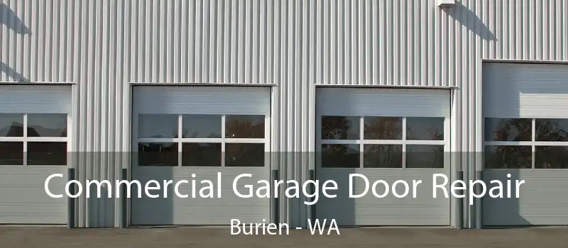 Commercial Garage Door Repair Burien - WA