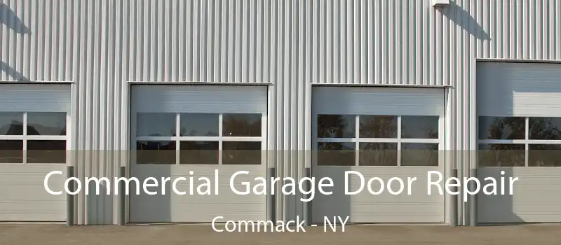  Commercial Garage Door Repair Commack - NY