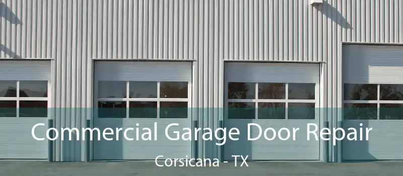  Commercial Garage Door Repair Corsicana - TX