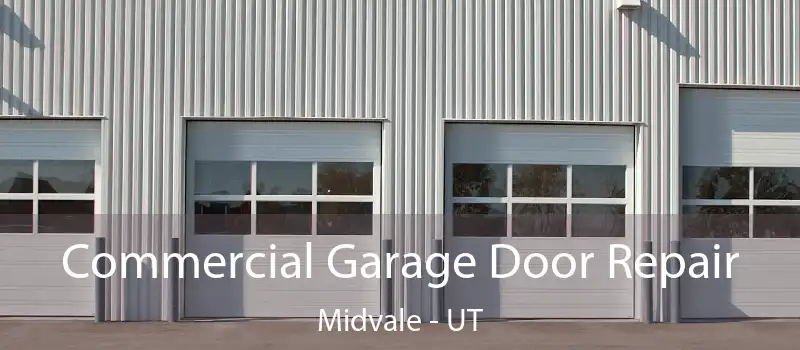  Commercial Garage Door Repair Midvale - UT