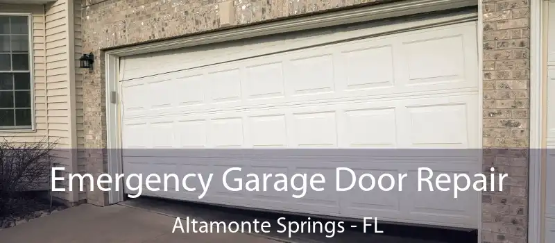  Emergency Garage Door Repair Altamonte Springs - FL