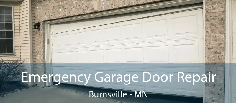 Emergency Garage Door Repair Burnsville - MN