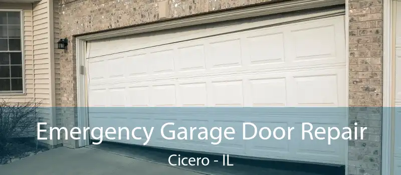  Emergency Garage Door Repair Cicero - IL