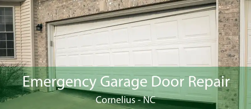  Emergency Garage Door Repair Cornelius - NC
