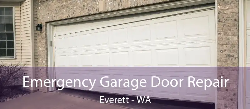  Emergency Garage Door Repair Everett - WA