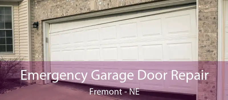  Emergency Garage Door Repair Fremont - NE