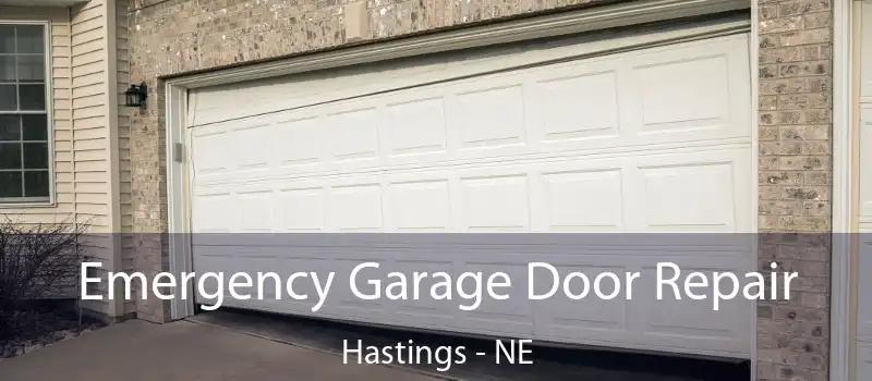  Emergency Garage Door Repair Hastings - NE