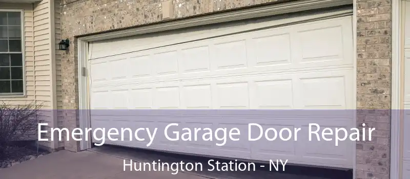  Emergency Garage Door Repair Huntington Station - NY