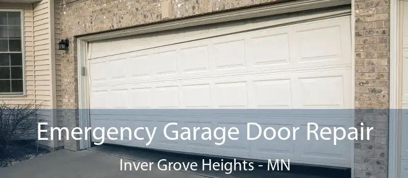  Emergency Garage Door Repair Inver Grove Heights - MN