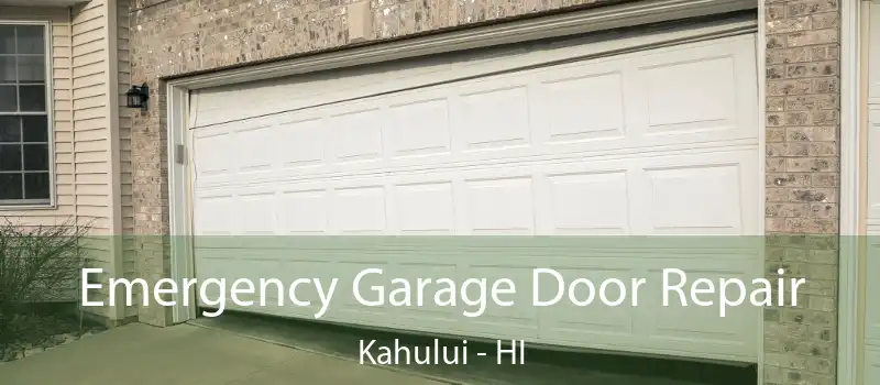  Emergency Garage Door Repair Kahului - HI