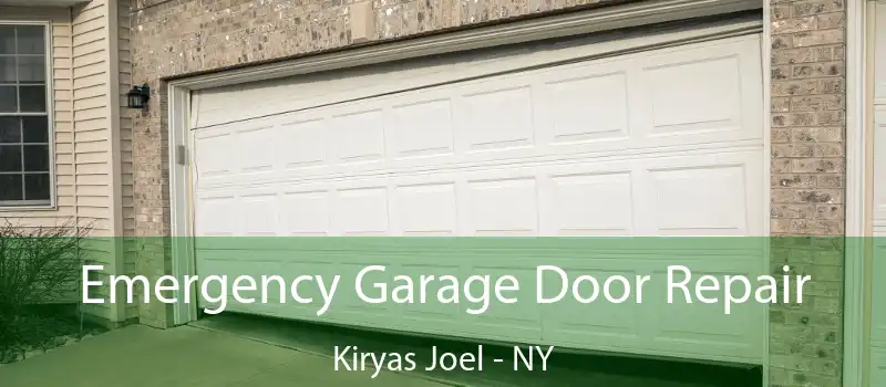  Emergency Garage Door Repair Kiryas Joel - NY