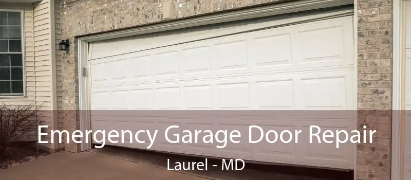 Emergency Garage Door Repair Laurel - MD