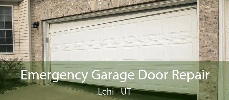Emergency Garage Door Repair Lehi - UT