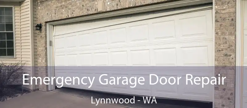  Emergency Garage Door Repair Lynnwood - WA