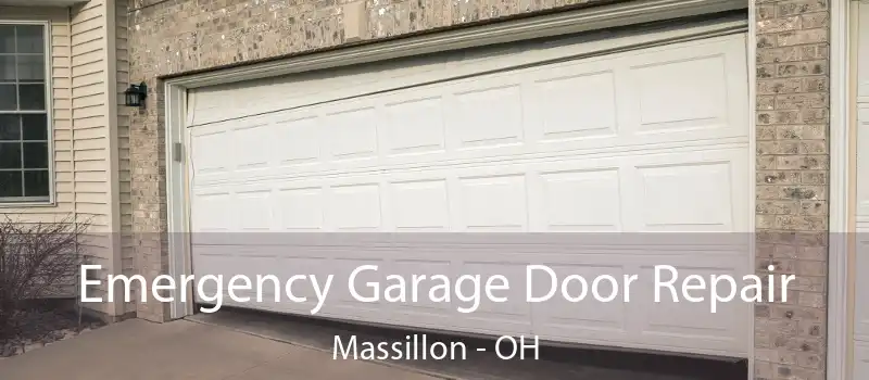  Emergency Garage Door Repair Massillon - OH