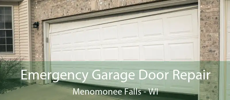  Emergency Garage Door Repair Menomonee Falls - WI