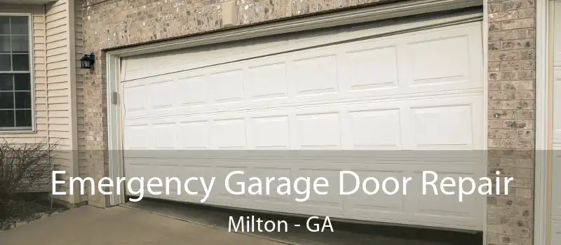  Emergency Garage Door Repair Milton - GA