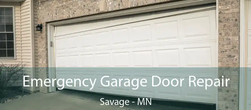  Emergency Garage Door Repair Savage - MN