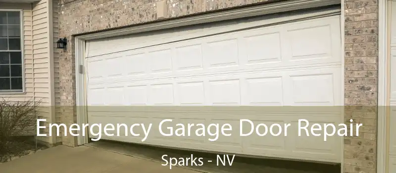  Emergency Garage Door Repair Sparks - NV