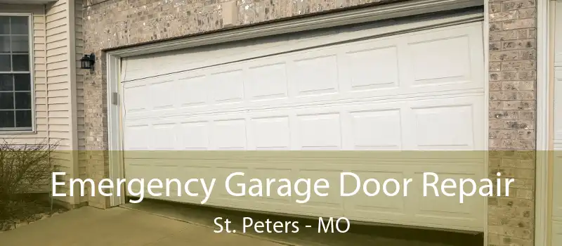  Emergency Garage Door Repair St. Peters - MO