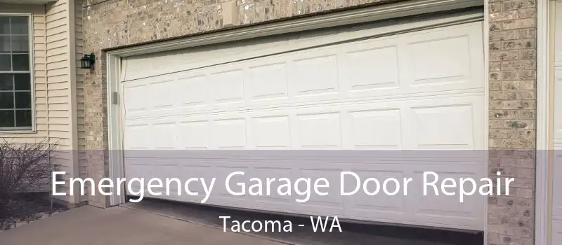  Emergency Garage Door Repair Tacoma - WA