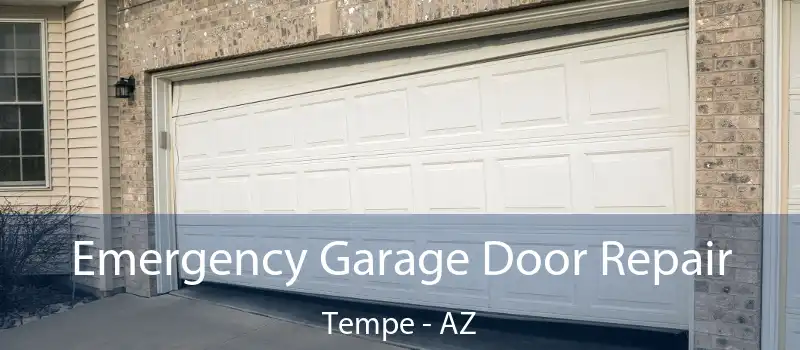  Emergency Garage Door Repair Tempe - AZ