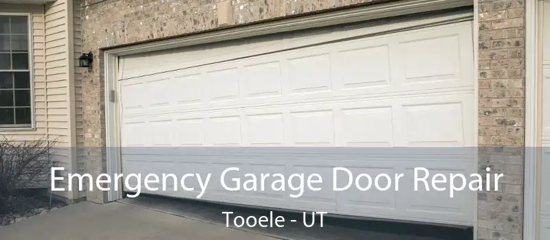  Emergency Garage Door Repair Tooele - UT