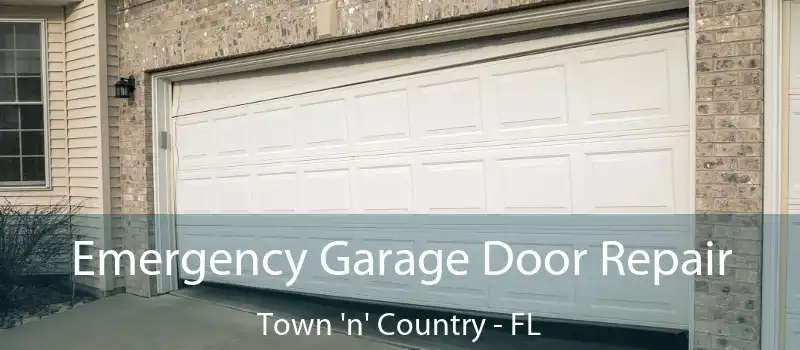  Emergency Garage Door Repair Town 'n' Country - FL