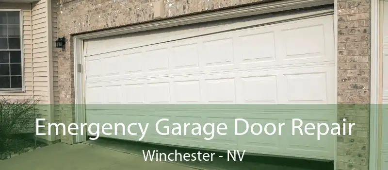  Emergency Garage Door Repair Winchester - NV