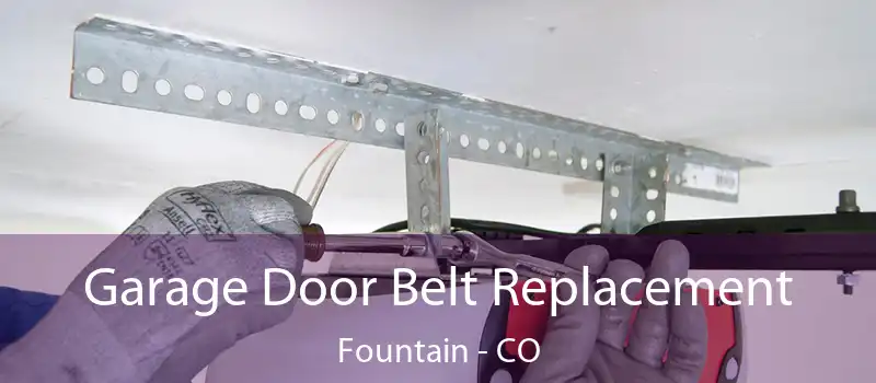  Garage Door Belt Replacement Fountain - CO