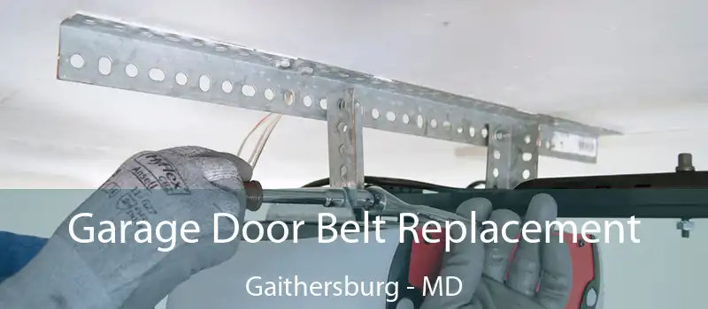  Garage Door Belt Replacement Gaithersburg - MD