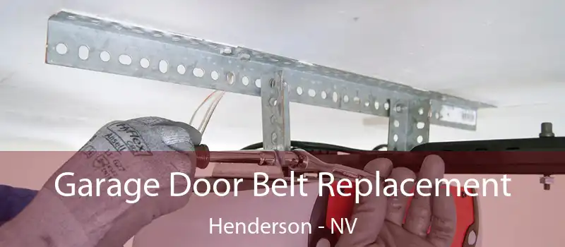  Garage Door Belt Replacement Henderson - NV