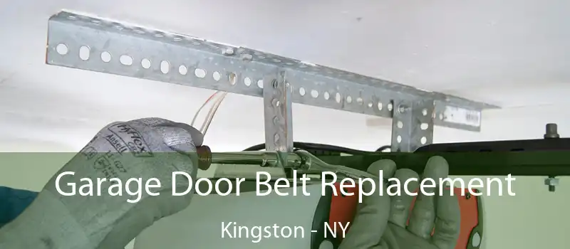  Garage Door Belt Replacement Kingston - NY