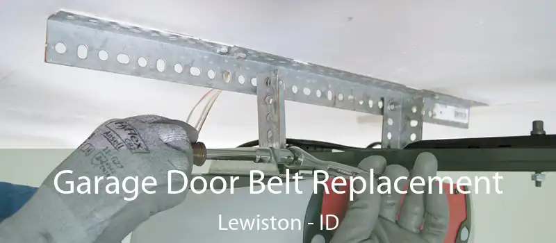 Garage Door Belt Replacement Lewiston - ID