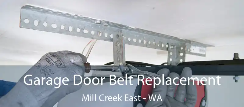 Garage Door Belt Replacement Mill Creek East - WA