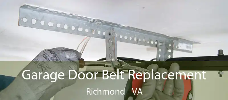  Garage Door Belt Replacement Richmond - VA