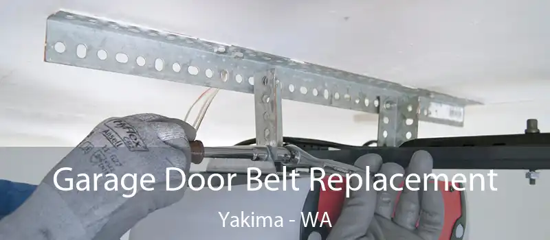  Garage Door Belt Replacement Yakima - WA