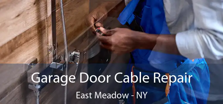  Garage Door Cable Repair East Meadow - NY