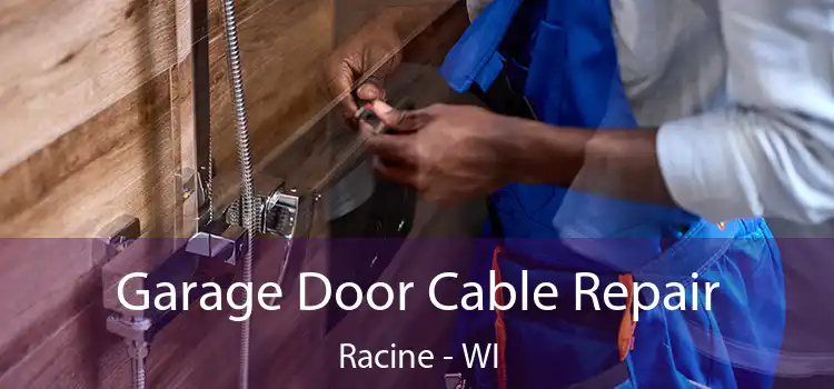  Garage Door Cable Repair Racine - WI