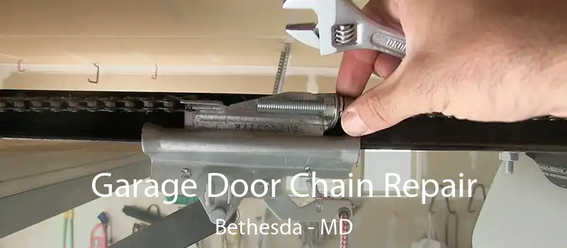  Garage Door Chain Repair Bethesda - MD