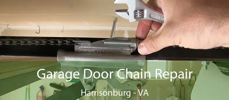  Garage Door Chain Repair Harrisonburg - VA