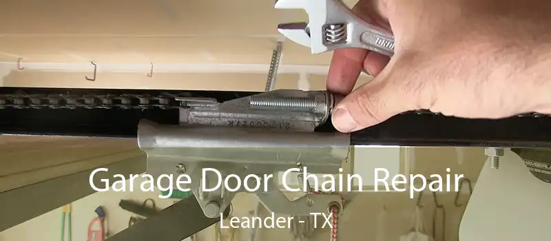  Garage Door Chain Repair Leander - TX