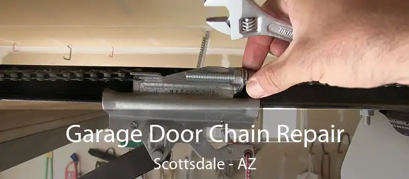  Garage Door Chain Repair Scottsdale - AZ