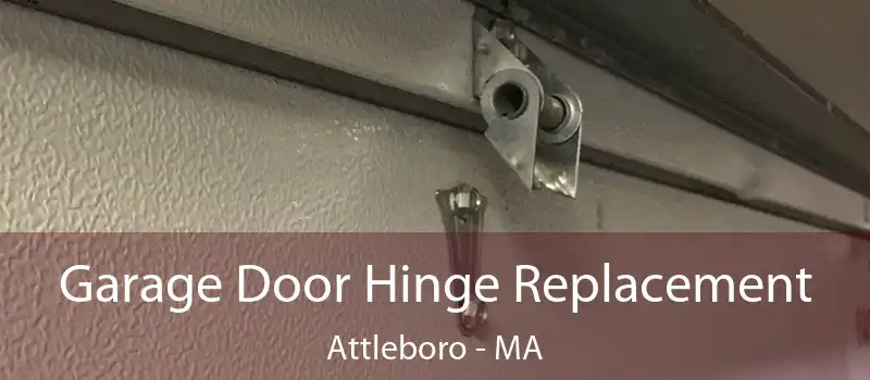  Garage Door Hinge Replacement Attleboro - MA