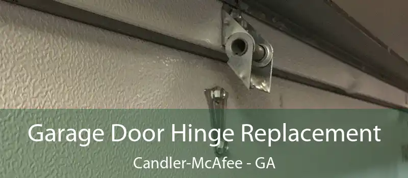  Garage Door Hinge Replacement Candler-McAfee - GA