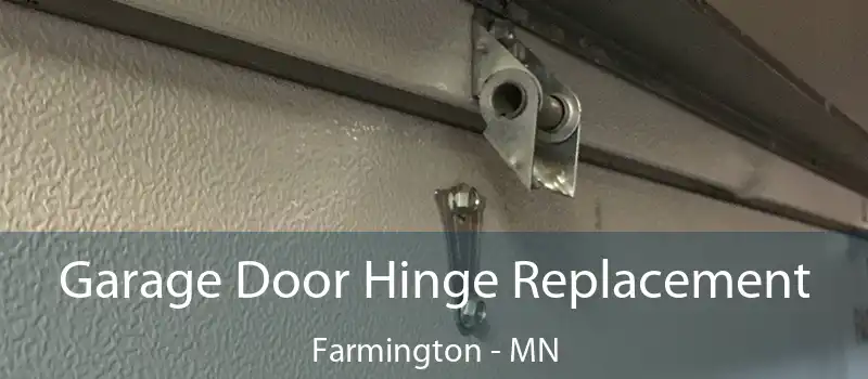  Garage Door Hinge Replacement Farmington - MN