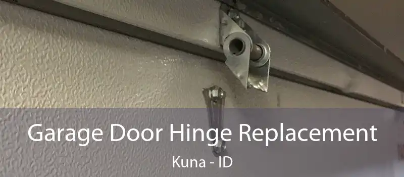  Garage Door Hinge Replacement Kuna - ID