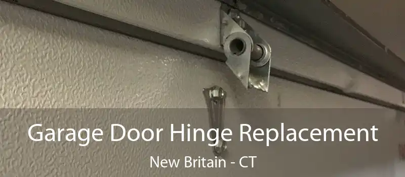  Garage Door Hinge Replacement New Britain - CT