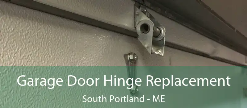  Garage Door Hinge Replacement South Portland - ME