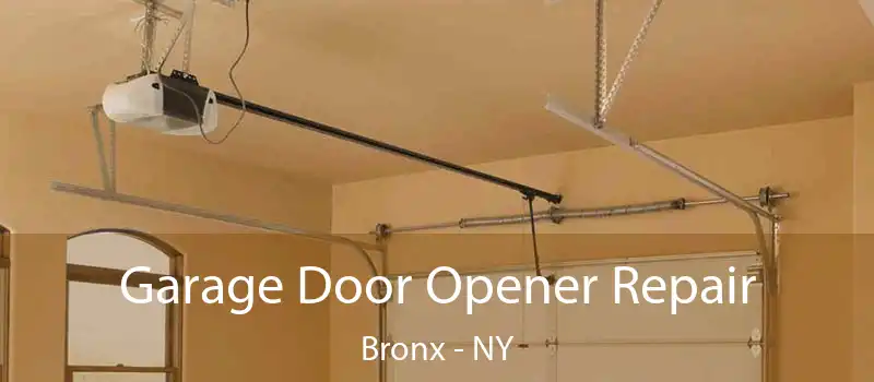  Garage Door Opener Repair Bronx - NY